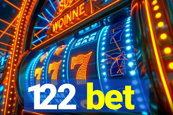 122 bet